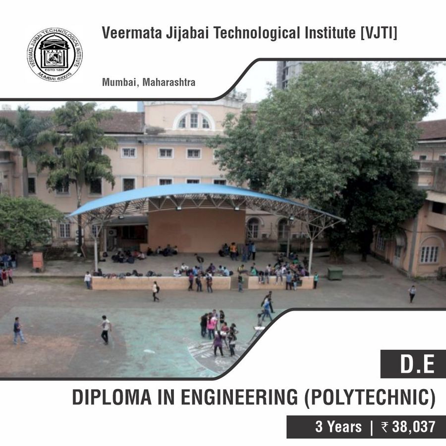 Diploma in Engineering (Polytechnic) at Veermata Jijabai Technological Institute, Mumbai